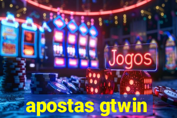 apostas gtwin